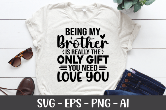 Being My Brother is Really the Only Gift