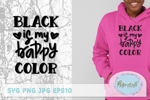 Black Is My Happy Color Quote SVG: Graphics for Crafts