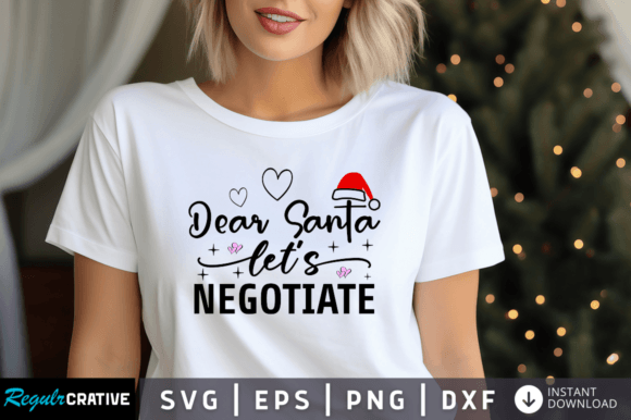 Dear Santa Lets Negotiate SVG Design