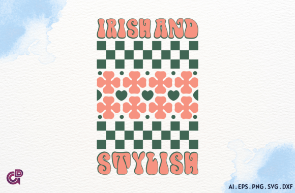 Retro St. Patrick’s Day Cute Quote SVG for Crafts & Graphics