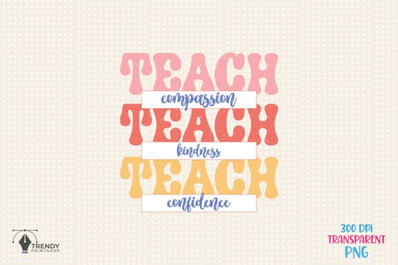 Teacher Kindness Confidence Quote SVG