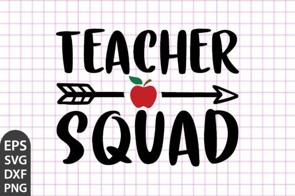 Teacher Squad SVG: Graphics for Crafts & Branding